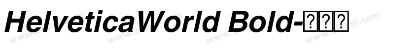 HelveticaWorld Bold字体转换